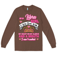 Chestnut As A Libra Girl I Was Born With My Heart On My Sleeve And A Mouth Long Sleeve Tee - Jasminsmagicworld