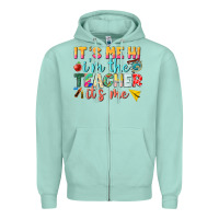 Seafoam its me hi im the teacher its me nca Zipper Hoodie - NancyCooperArtShop