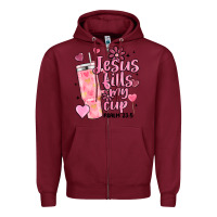 Burgundy valentine jesus fills my cup Zipper Hoodie - MaliasSmallBusiness