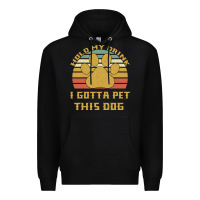 Black Hold My Drink I Gotta Pet This Dog Premium Hoodie - Bettercallsaul
