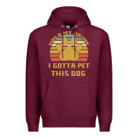 Burgundy Hold My Drink I Gotta Pet This Dog Premium Hoodie - Bettercallsaul