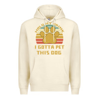 Sandshell Hold My Drink I Gotta Pet This Dog Premium Hoodie - Bettercallsaul