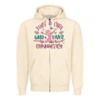 Sandshell just a girl who loves gymnastics Zipper Hoodie - MaliasSmallBusiness