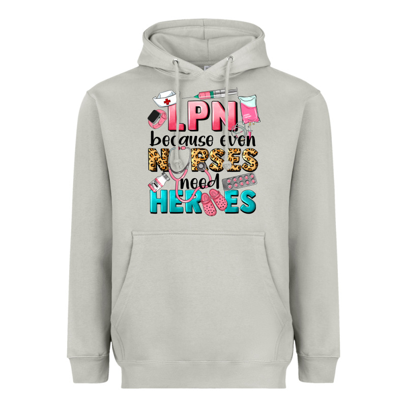 Lpn Because Nurses Need Heroes Heavyweight Hoodie by LillyAllenDesigns | Teevron