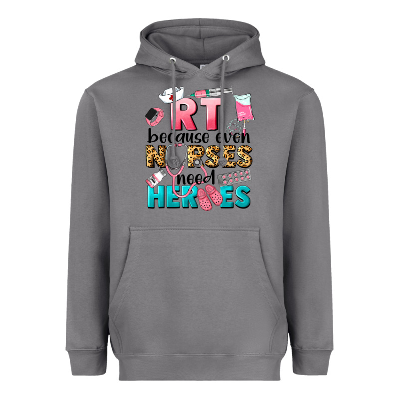 Rt Because Nurses Need Heroes Heavyweight Hoodie by LillyAllenDesigns | Teevron