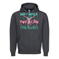 Smoke why walk then you can cartwheel Zipper Hoodie - MaliasSmallBusiness