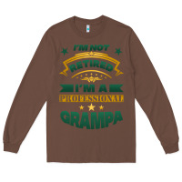 Chestnut i'm not retired i'm a professional grampa Long Sleeve Tee - Jasminsmagicworld