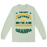 Matcha i'm not retired i'm a professional grampa Long Sleeve Tee - Jasminsmagicworld