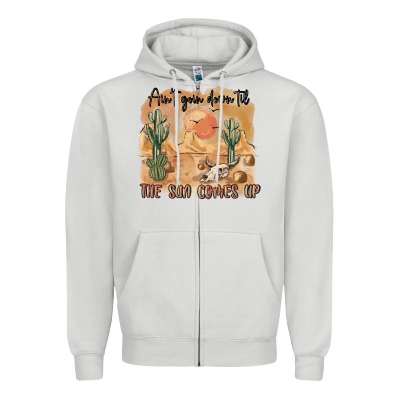 Ain T Going Down Til The Sun Comes Up Zipper Hoodie by MaliasSmallBusiness | Teevron