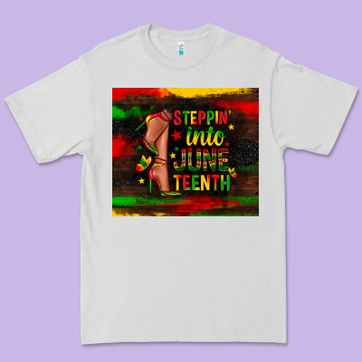 Premium Tee steppin into juneteenth