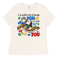 Bone i would not change you autism Ladies Tee - JahusDesignShop
