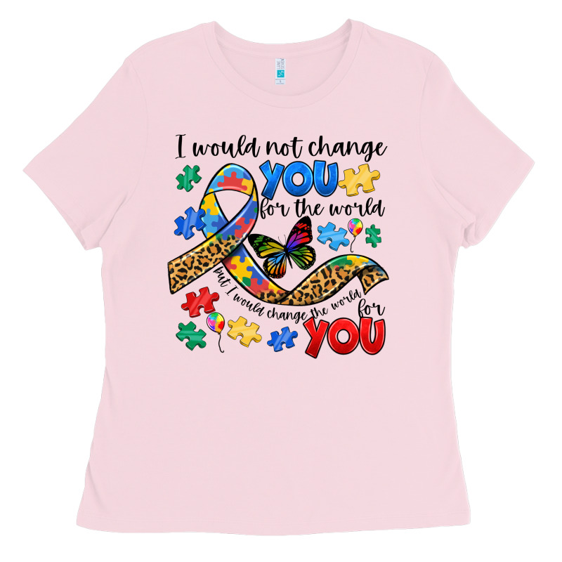 I Would Not Change You Autism Ladies Tee by JahusDesignShop | Teevron