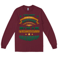 Burgundy i'm not retired i'm a professional grandpop Long Sleeve Tee - Jasminsmagicworld
