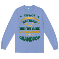Colony Blue i'm not retired i'm a professional grandpop Long Sleeve Tee - Jasminsmagicworld