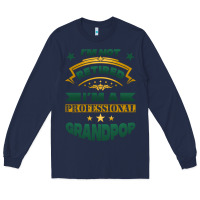 Navy i'm not retired i'm a professional grandpop Long Sleeve Tee - Jasminsmagicworld