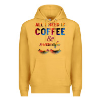 Mustard All I Need Is Coffee And Mascara Premium Hoodie - Bettercallsaul