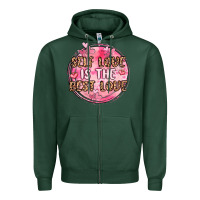 Sports Green self love is the best love Zipper Hoodie - MaliasSmallBusiness