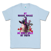 Dusty Blue my broom broke Classic Tee - AdoDesignShop