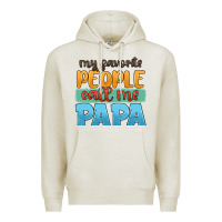 Oatmeal Heather my favorite people call me papa Premium Hoodie - JahusDesignShop