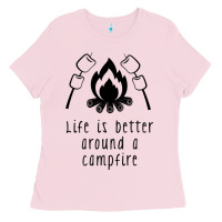 Bubblegum Pink life is better around a campfire Ladies Tee - Unal Design