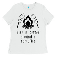 White life is better around a campfire Ladies Tee - Unal Design