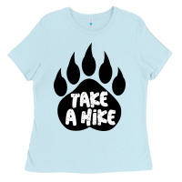 Baby Blue take a hike Ladies Tee - Unal Design