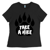 Black take a hike Ladies Tee - Unal Design