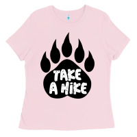 Bubblegum Pink take a hike Ladies Tee - Unal Design