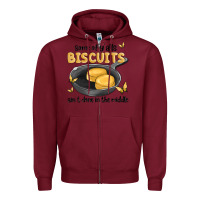 Burgundy some of yalls biscuits aint done in the middle Zipper Hoodie - MaliasSmallBusiness