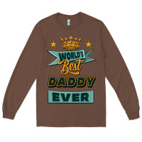 Chestnut world's best daddy ever Long Sleeve Tee - Jasminsmagicworld
