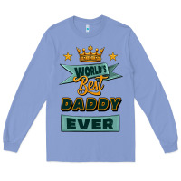Colony Blue world's best daddy ever Long Sleeve Tee - Jasminsmagicworld
