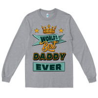 Heather Grey world's best daddy ever Long Sleeve Tee - Jasminsmagicworld