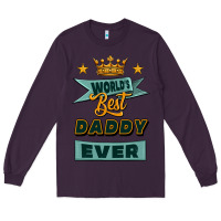 Plum world's best daddy ever Long Sleeve Tee - Jasminsmagicworld