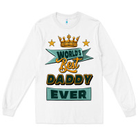 White world's best daddy ever Long Sleeve Tee - Jasminsmagicworld