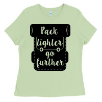 Matcha pack lighter go further Ladies Tee - Unal Design