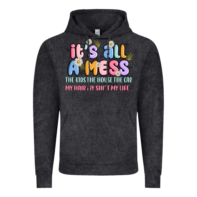 Its All A Mess Vintage Hoodie by JahusDesignShop | Teevron