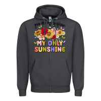Smoke you are my sunshine my only sunshine Zipper Hoodie - MaliasSmallBusiness