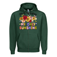 Sports Green you are my sunshine my only sunshine Zipper Hoodie - MaliasSmallBusiness