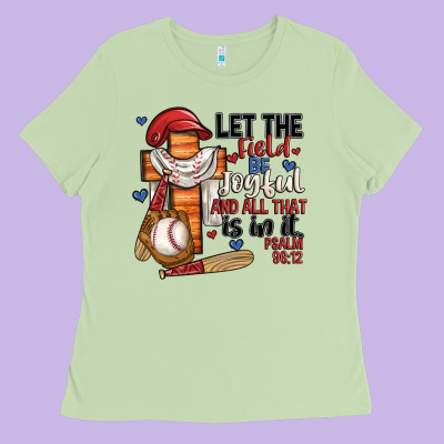 Let The Field Be Joyful And All That Is In It Ladies Tee Designed By Jahusdesignshop