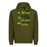 Army Green I know heaven is a beautiful place because they have my brother Premium Hoodie - Bettercallsaul