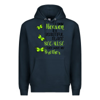 Navy I know heaven is a beautiful place because they have my brother Premium Hoodie - Bettercallsaul