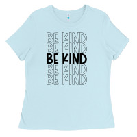 Baby Blue be kind Ladies Tee - Unal Design