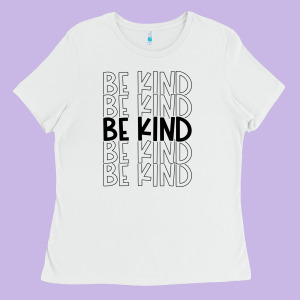 Be Kind Ladies Tee Designed By Unal Design
