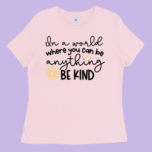 Be Kind Ladies Tee Designed By Unal Design