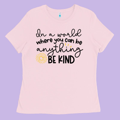 Ladies Tee be kind