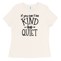 Bone kind be quiet Ladies Tee - Unal Design