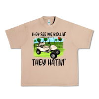 Burro they see me rollin' they hattin' Urban Heavy Tee - Artiststas
