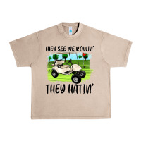 French Oak they see me rollin' they hattin' Urban Heavy Tee - Artiststas
