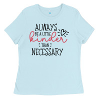 Baby Blue always Ladies Tee - Unal Design