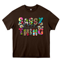 Chocolate Brown sassy little thing Heavy Core Tee - Zillion Design Studio
